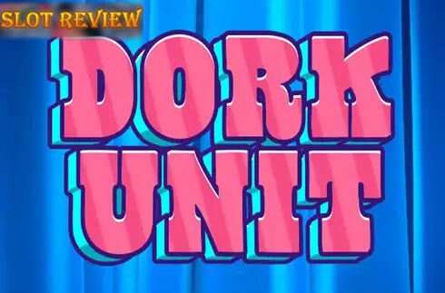 Dork Unit Slot Review